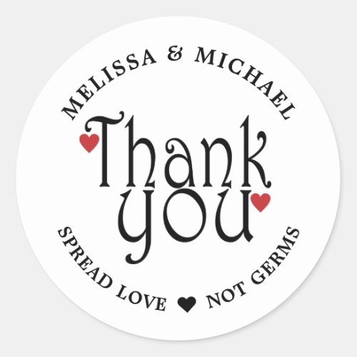 Spread Love Not Germs Sanitizer Wedding Thank You Classic Round Sticker