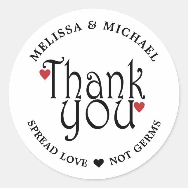 Spread Love Not Germs Sanitizer Wedding Thank You Classic Round Sticker (Front)