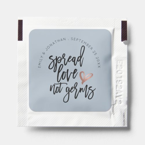 Spread Love Not Germs Script Names Dusty Blue Hand Sanitizer Packet