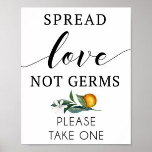 Spread Love not germs sign with orange