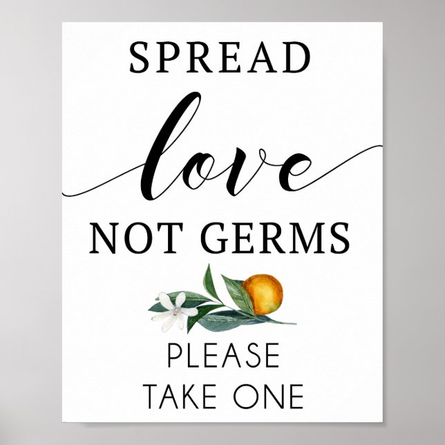 Spread Love not germs sign with orange (Front)