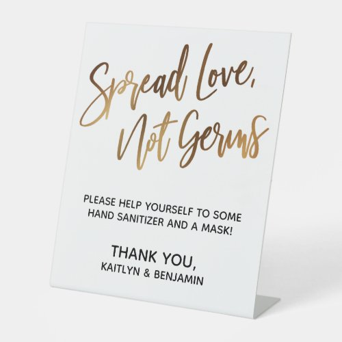 Spread Love Not Germs Simple Gold Typography Pedestal Sign