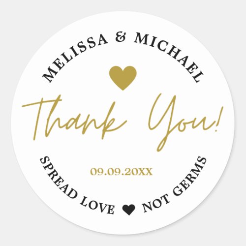 Spread Love Not Germs Wedding Gold Thank You   Classic Round Sticker