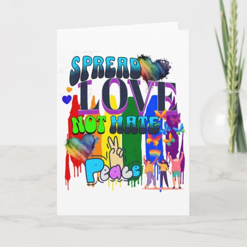 Spread Love Not Hate  June is Pride Month Card