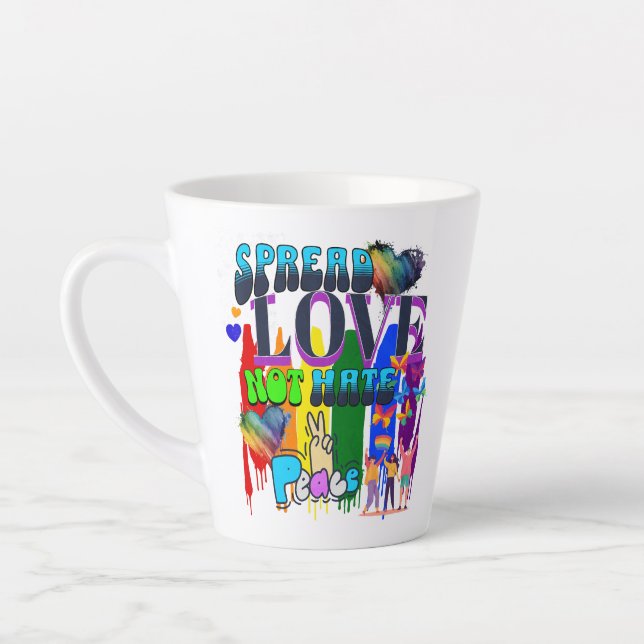 Spread Love Not Hate | LGBTQI+ Pride Latte Mug (Left)