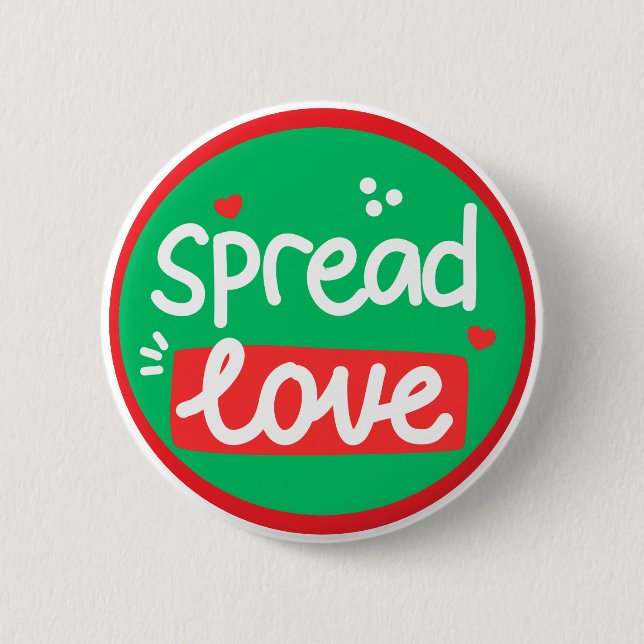 Spread Love Positive Kindness Button (Front)