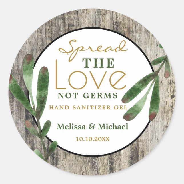Spread Love Rustic Wedding Hand Sanitizer Favor Classic Round Sticker (Front)