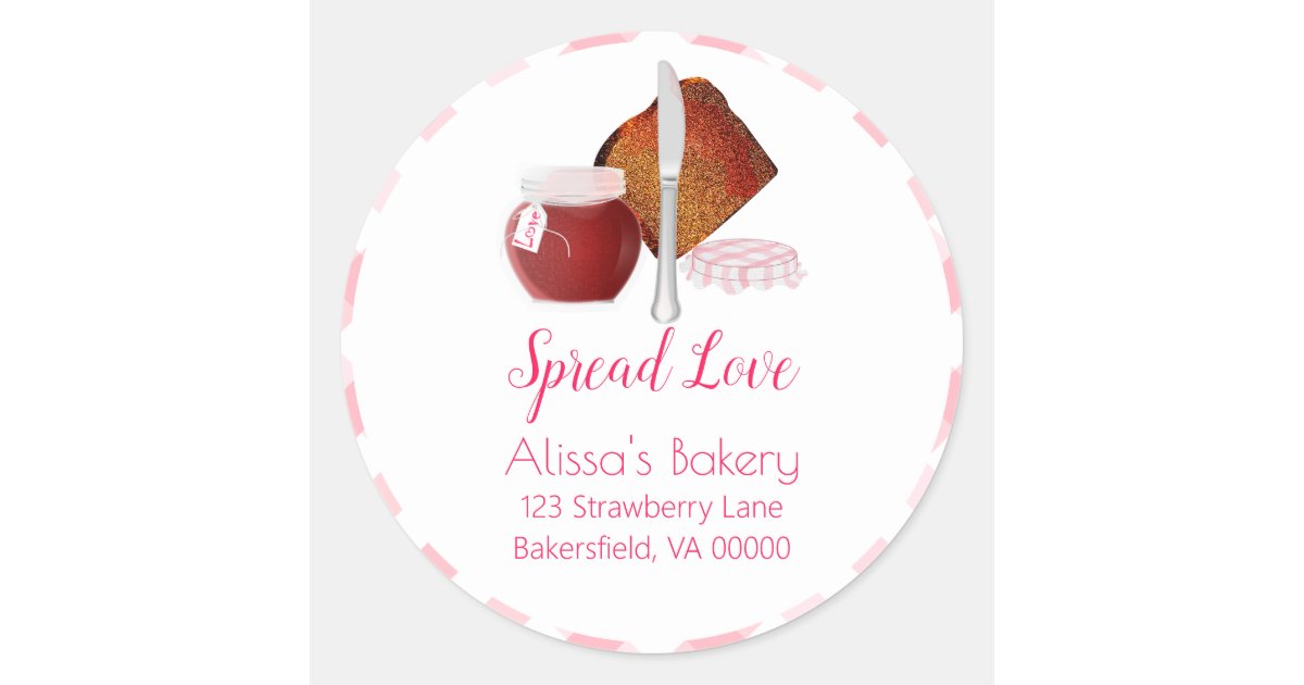 Spread Love Toast and Jam Address Classic Round Sticker Zazzle