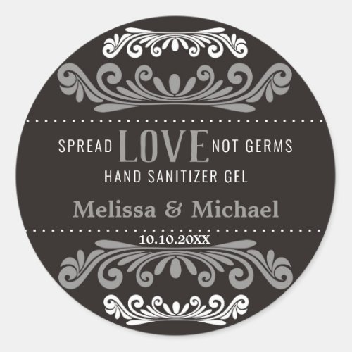 Spread Love Wedding Hand Sanitizer Favors Gray Classic Round Sticker