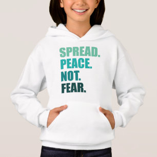 Spread Peace Not Fear Green Text Hoodie