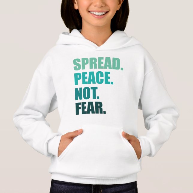 Spread Peace Not Fear Green Text Hoodie (Front)