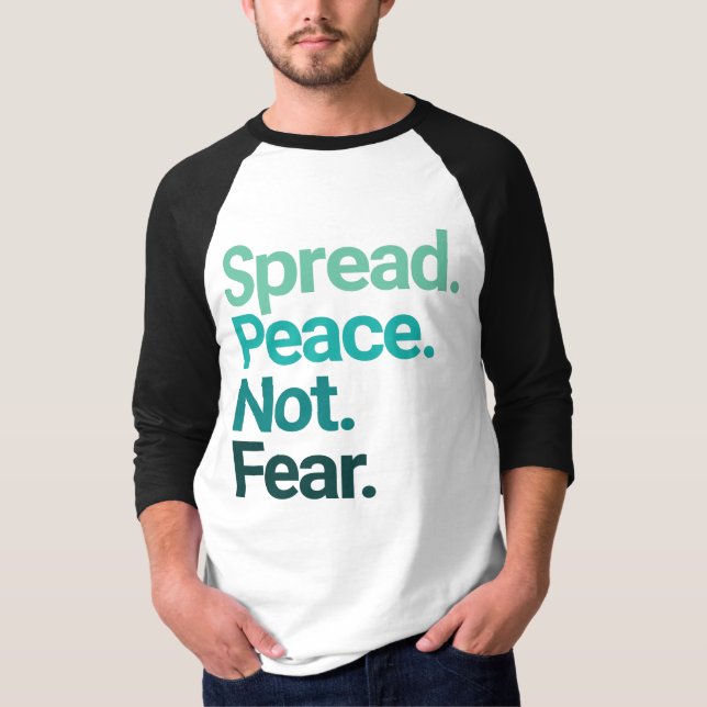 Spread Peace Not Fear Green Typography T-Shirt (Front)