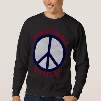 Spread Peace Not Fear Symbol Blue Red Sweatshirts