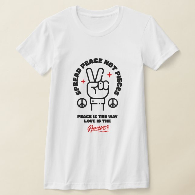 ✌️ Spread Peace Not Pieces – Bold Peace & Love Sta T-Shirt (Laydown)