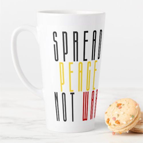 Spread Peace Not War Latte Mug