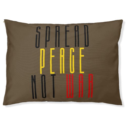 Spread Peace Not War Pet Bed