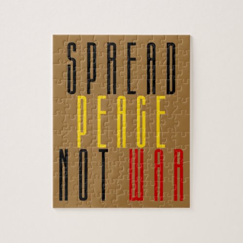 Spread Peace Not War Spread The Peace  Save Lives Jigsaw Puzzle