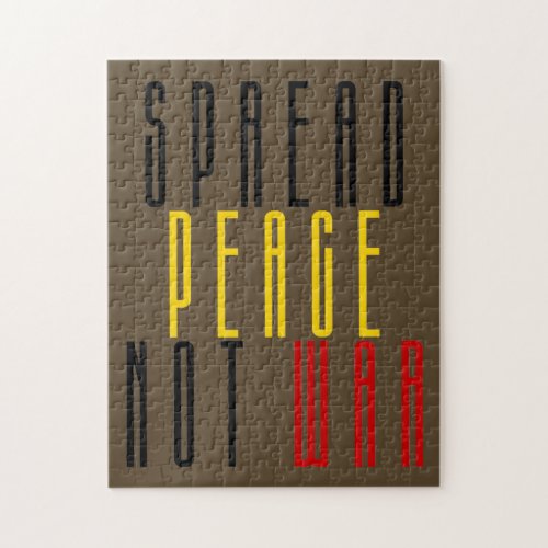 Spread Peace Not War Spread The Peace  Save Lives Jigsaw Puzzle