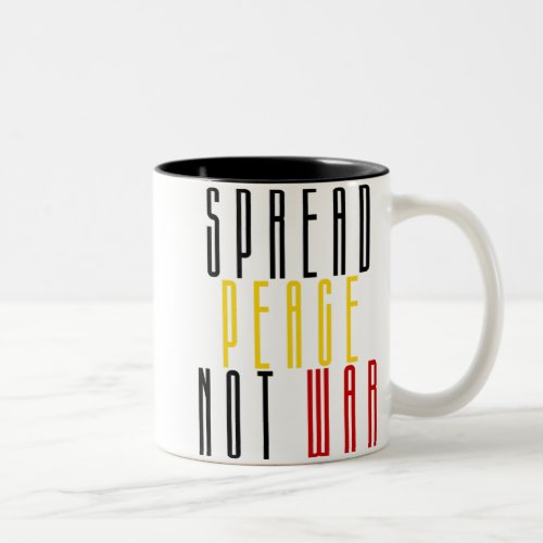 Spread Peace Not War Two_Tone Coffee Mug