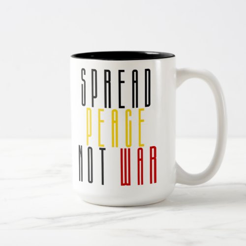 Spread Peace Not War Two_Tone Coffee Mug