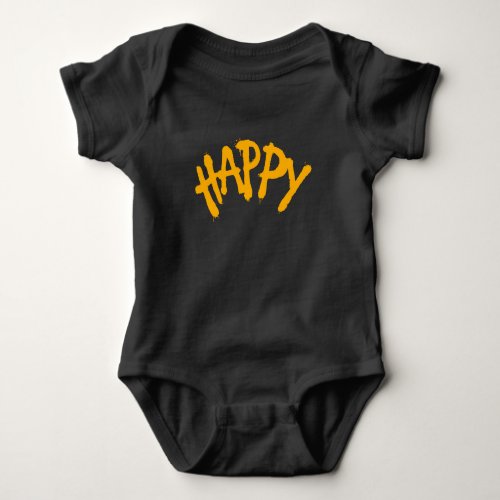 Spread positivity with our Happy  Baby Bodysuit