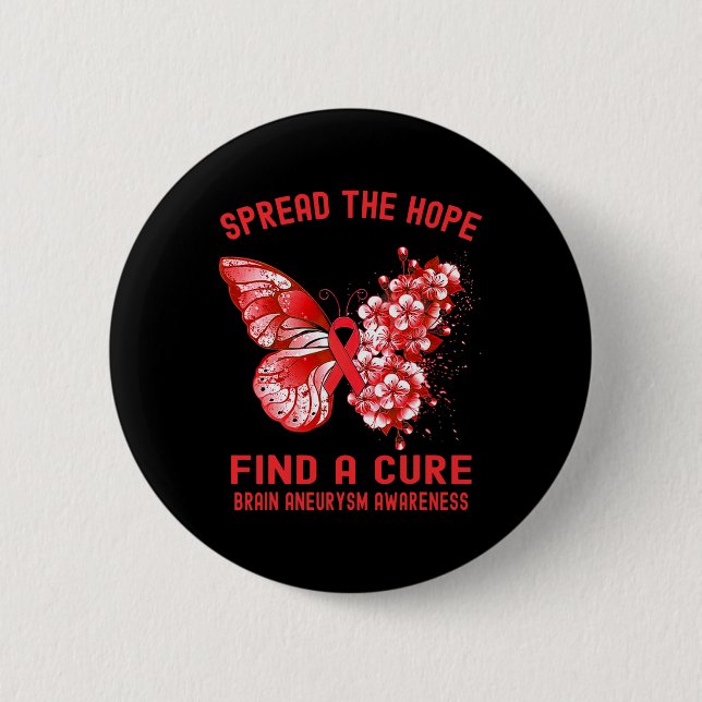 Spread The Hope Find A Cure Brain Aneurysm Awarene Button (Front)