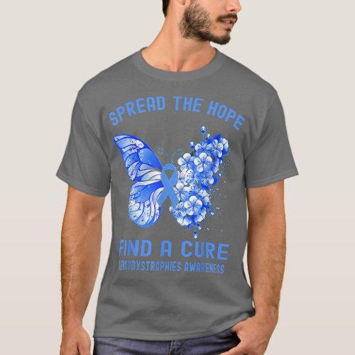 Spread The Hope Find A Cure Leukodystrophies Aware T_Shirt