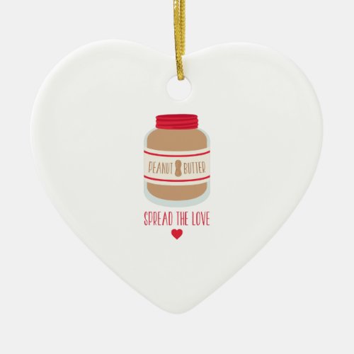 Spread The Love Ceramic Ornament