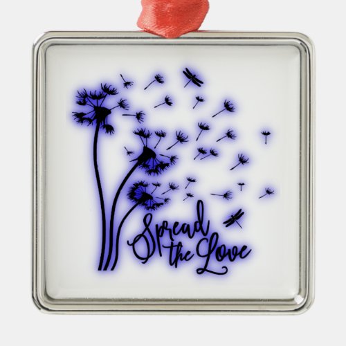 Spread The Love Dandelions and Dragonflies Metal Ornament