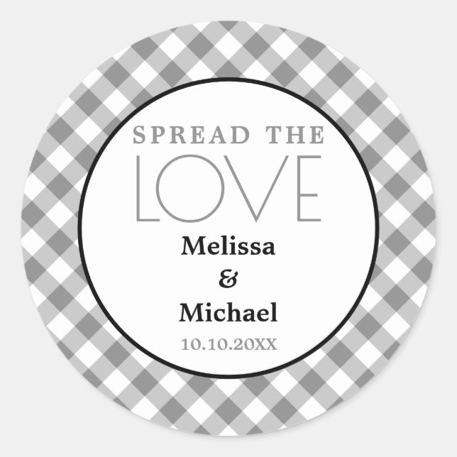 Spread The Love Gray Gingham Wedding Favor Classic Round Sticker (Front)