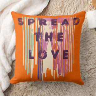 Spread The Love Melted Colors Positive Quotes Throw Pillow