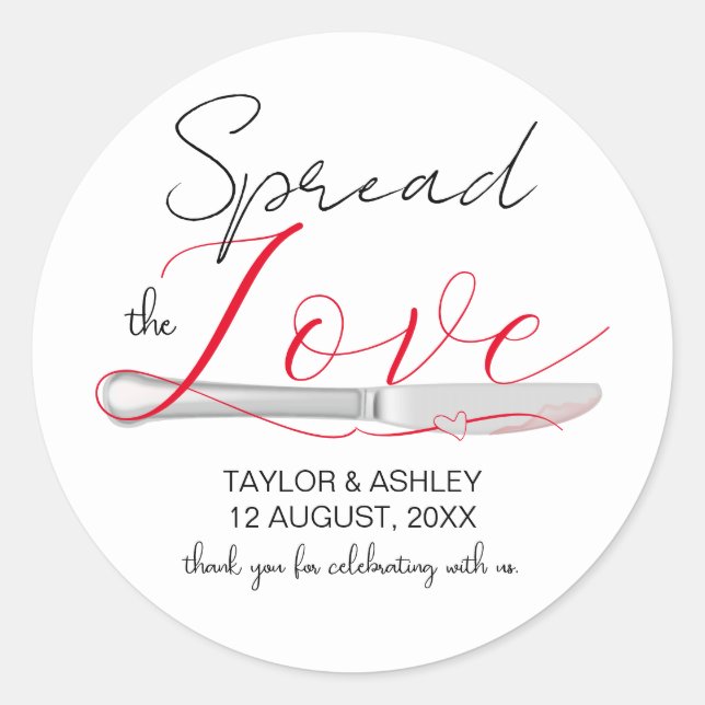 Spread the Love Minimal Script Wedding Classic Rou Classic Round Sticker (Front)
