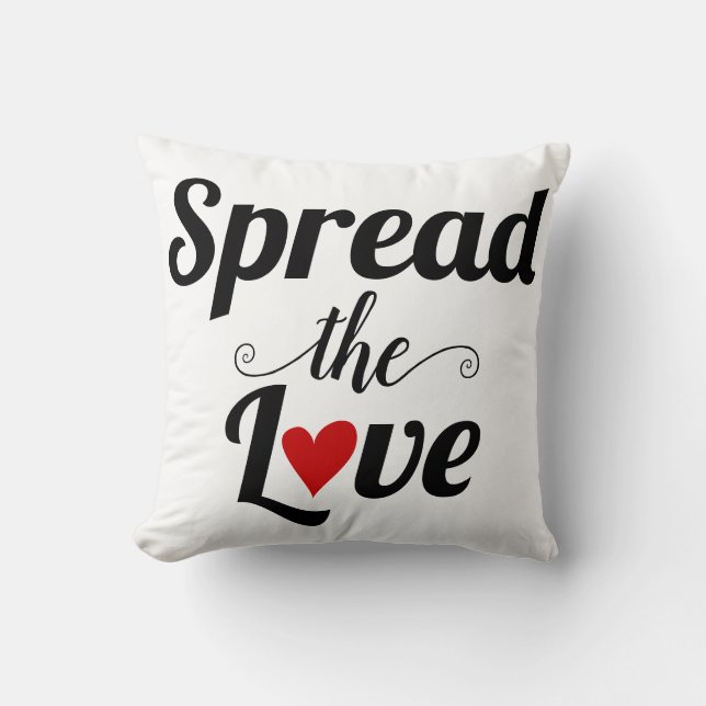 Spread the love modern typography throw pillow (Front)
