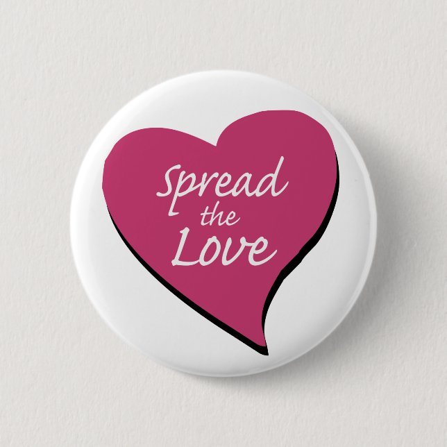 Spread The Love Pinback Button (Front)