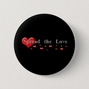 Spread the Love Pinback Button