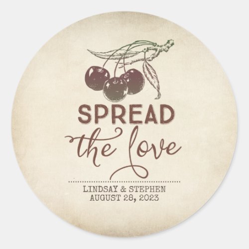 Spread The Love Rustic Cherry Wedding Favor Classic Round Sticker