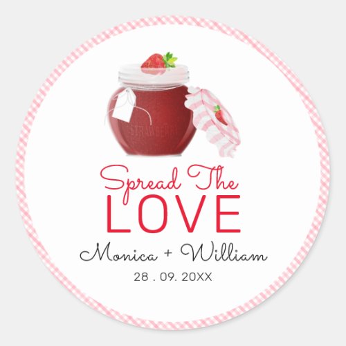 Spread The Love Strawberry Jam  Wedding Classic Round Sticker