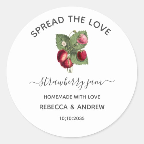 Spread The Love Strawberry Jam Wedding  Favor  Classic Round Sticker