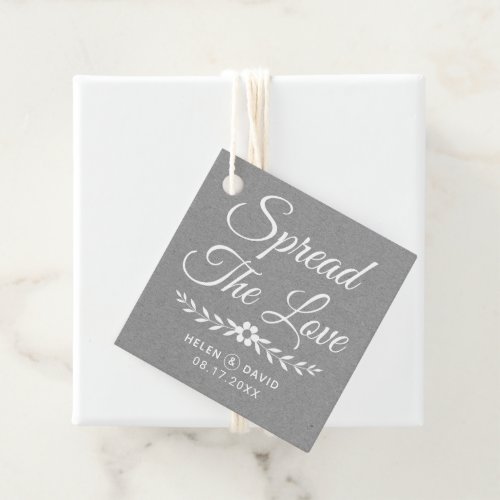 Spread the Love typography gray rustic wedding Favor Tags