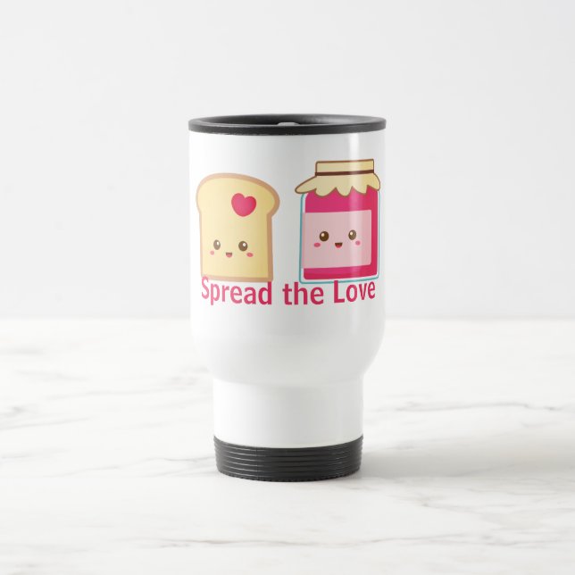 Spread the love with Cute Toast and Jam Travel Mug (Center)