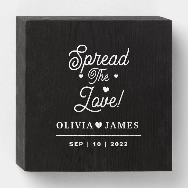 Spread The Love  Wooden Box Sign (Front Horizontal)