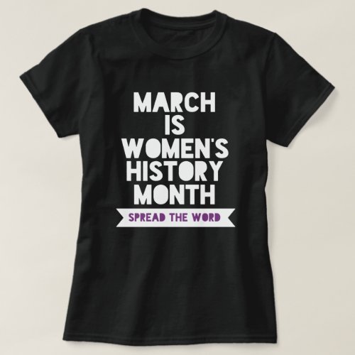 Spread The Word Womens History Month T_Shirt