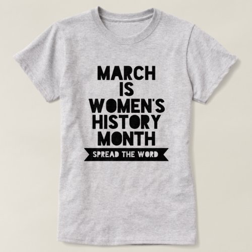 Spread The Word Womens History Month T_Shirt