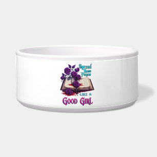 Spread Those Pages Like A Good Girl Bowl