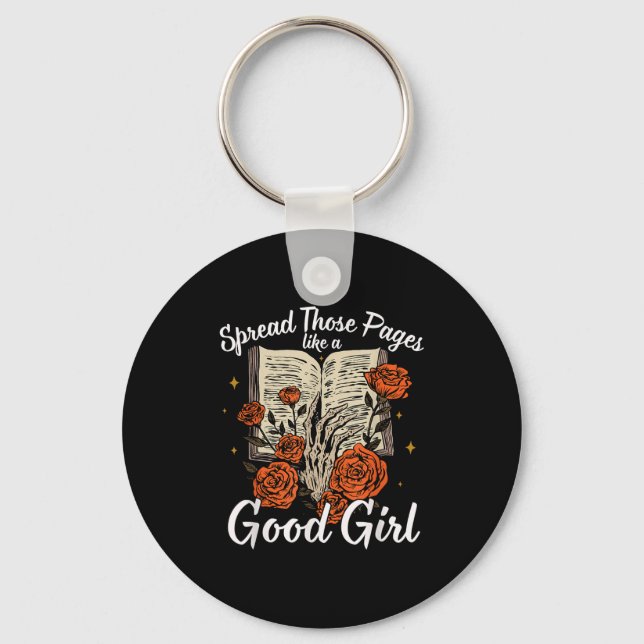Spread Those Pages Like A Good Girl Dark Romance S Keychain (Front)