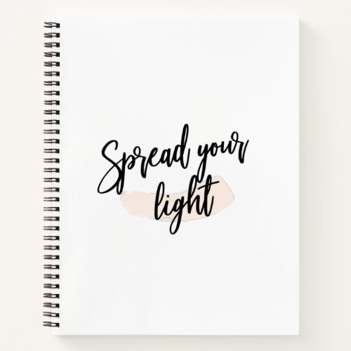 Spread Your Light Notebook