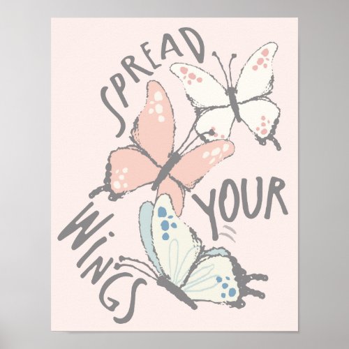 Spread Your Wings Butterflies Inspiring Message Poster