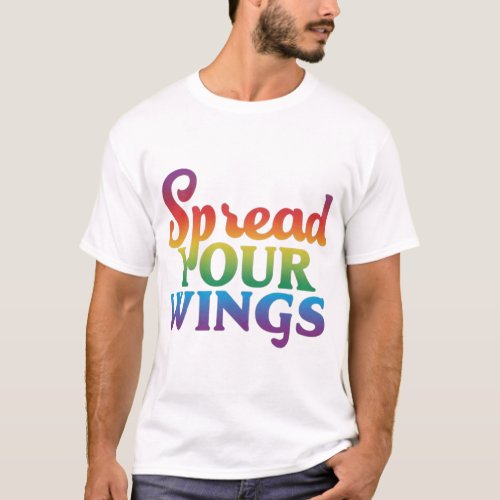 Spread your wings T_Shirt