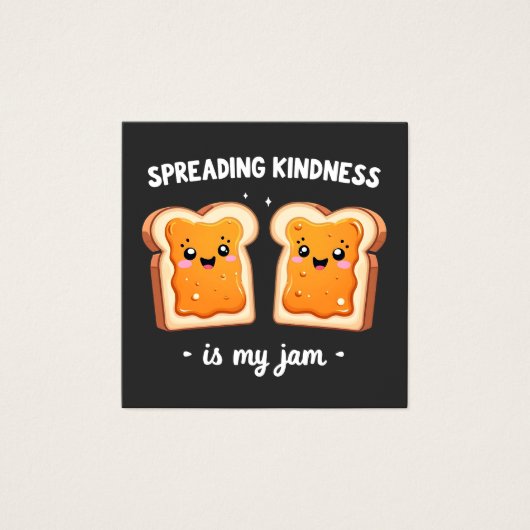 Spreading Kindness is My Jam Funny Loaf Bread Jam (Front)