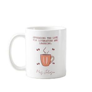 Spreading The Love For Literature And Learning Coffee Mug